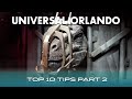 Top Tips for Universal Orlando Resort in 2021 | Part 2