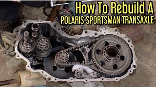 How To Rebuild A Polaris Sportsman Transaxle - Detailed Instructional Video!