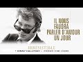 Johnny hallyday  il nous faudra parler damour un jour audio officiel