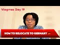 Vlogmas Day 19| How to Relocate to Germany 🇩🇪| Travel with Ease