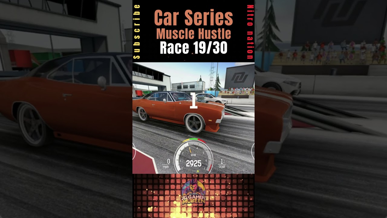 Muscle Hustle Race 19/30 Gameplay - Nitro Nation!🔥