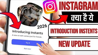 Instagram Introducing instants A new no-edit camera just for friends | what is Introducing instants screenshot 4