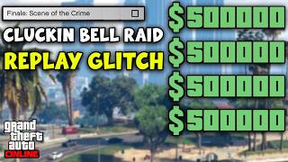EASY $500K IN 10 MINUTES! 😳   CLUCKIN’ BELL RAID REPLAY GLITCH PC