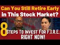 You Can Retire Early By Investing in the Stock Market Like This | Guide to Mastering Investing