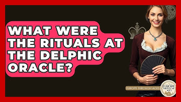 What Were The Rituals At The Delphic Oracle? - Europe Through the Ages