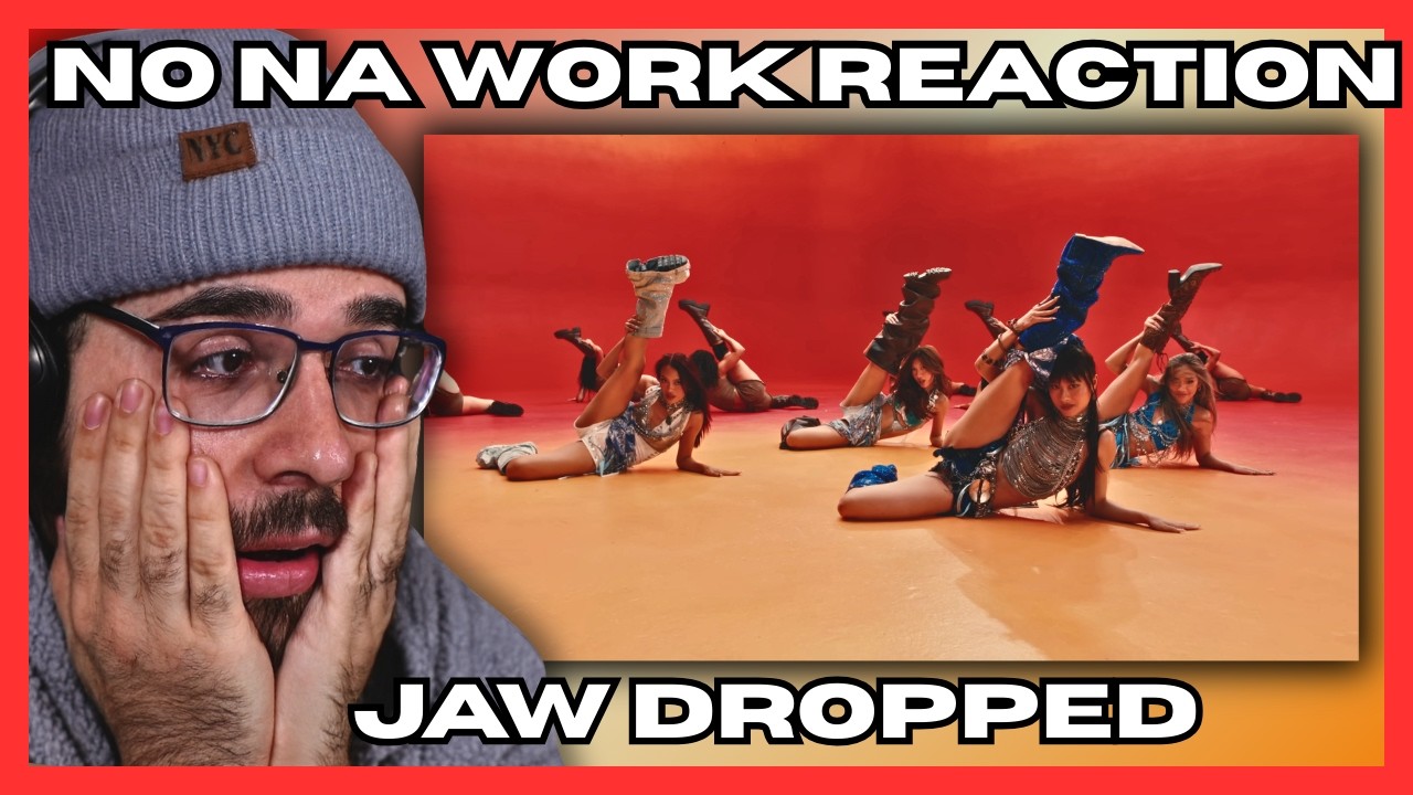 NO NA - WORK MUSIC VIDEO REACTION | JAW DROPPED!