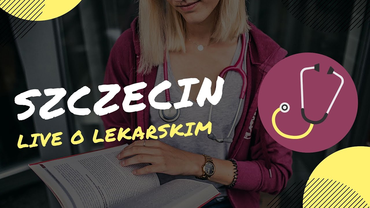 SZCZECIN - studiowanie lekarskiego