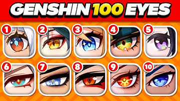 GENSHIN 100 EYE QUIZ 👁️🔥 | GUESS THE CHARACTER BY THEIR EYES | GENSHIN IMPACT QUIZ ⭐️
