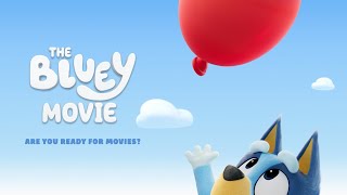 BLUEY THE MOVIE FIRST TRAILER