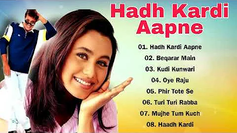 Hadh Kardi Aapne Movie All Songs | Hindi Romantic Song | Govinda - Rani Mukerji  | Evergreen Music