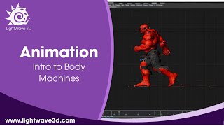 Lightwave 3D Intro to Body Machines