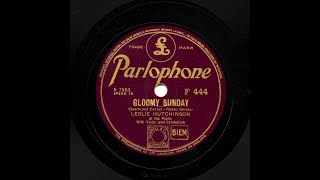 Leslie Hutchinson - Gloomy Sunday