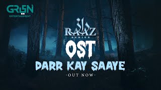 Raaz OST | Darr Kay Saaye | Fri to Sun 8pm | Faysal Qureshi | Sonya Hussyn | Aijaz Aslam | Green TV