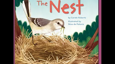 The Nest   by Carole Roberts  HMH Read-aloud