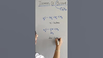 ISOMERS OF BUTANE #butane #isomers #isomerism #classx #classxi #chemistry  #cbsesyllabus #science