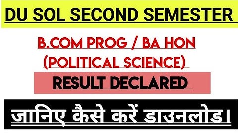 Du sol Bcom Programme and Ba Honour Political Science Result Declared| second semester