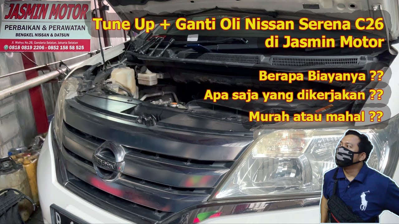 SERVICE RUTIN TUNE UP + GANTI OLI NISSAN SERENA C26 DI JASMIN MOTOR FATMAWATI