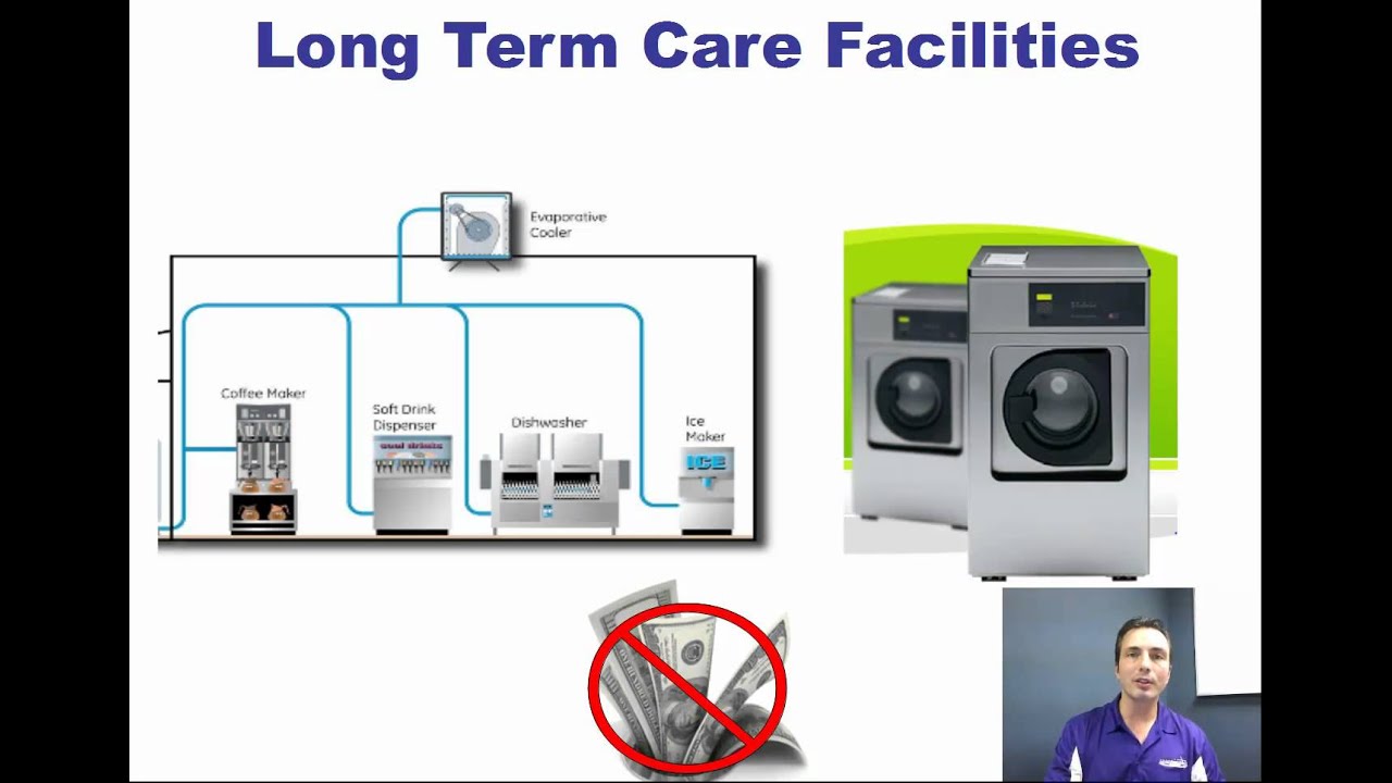 Long Term Care Facility Water Treatment and Cost Savings