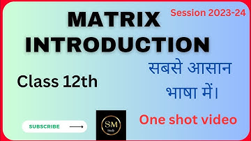 Matrix Class 12: Introduction To Matrices | Ncert Math | Class 12 Chapter 3