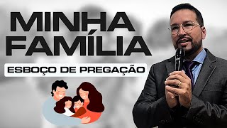 Esboço De Pregação Sobre A Família