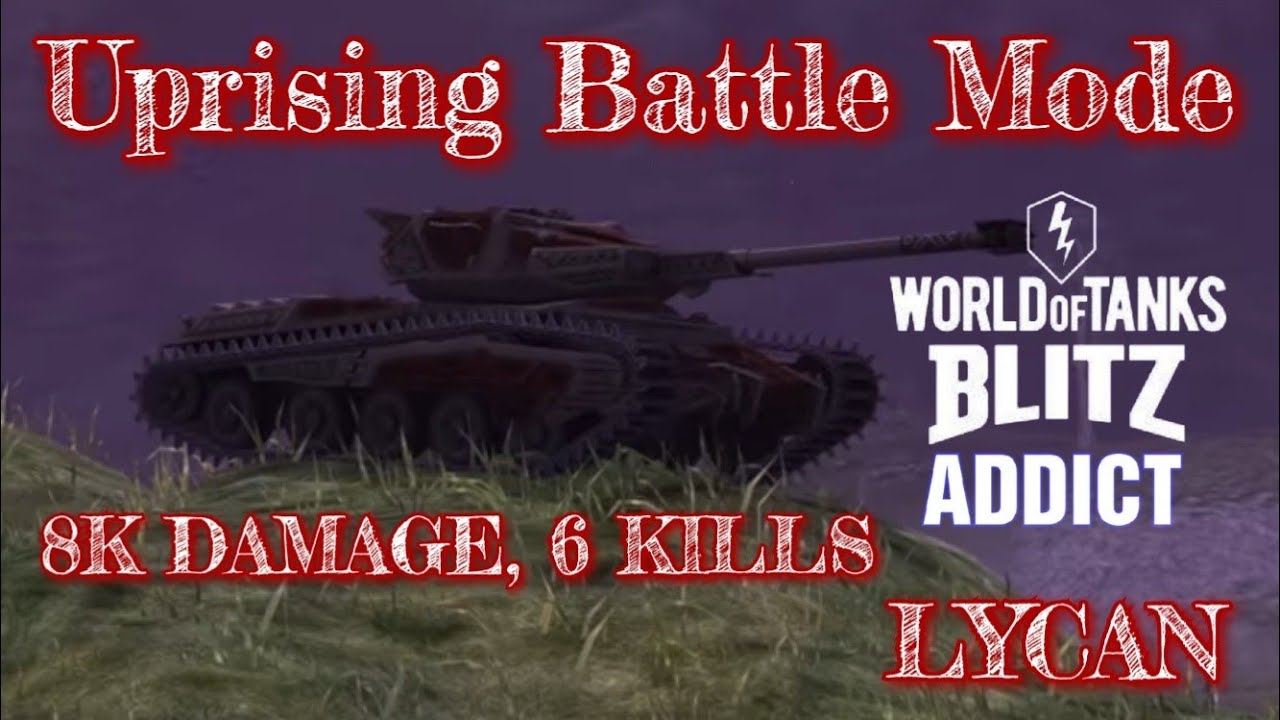 Uprising battle mode #1 - Lycan 8k damage, 6 kills