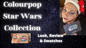 Colourpop Star Wars Collection Review, Swatches and Look