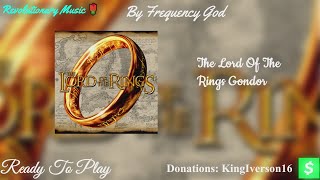 Lord Of The Rings - Gondor [True 2400Hz Kidney Stimulation & Vitamin D Deficiency]