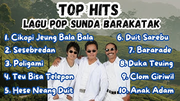 POP SUNDA FULL ALBUM || TOP HITS LAGU POP SUNDA BARAKATAK