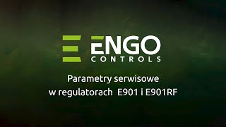Parametry serwisowe w regulatorach E901 i E901RF
