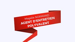Nos Cœurs de métiers - Magalie Normand, agent d'entretien polyvalent en collège