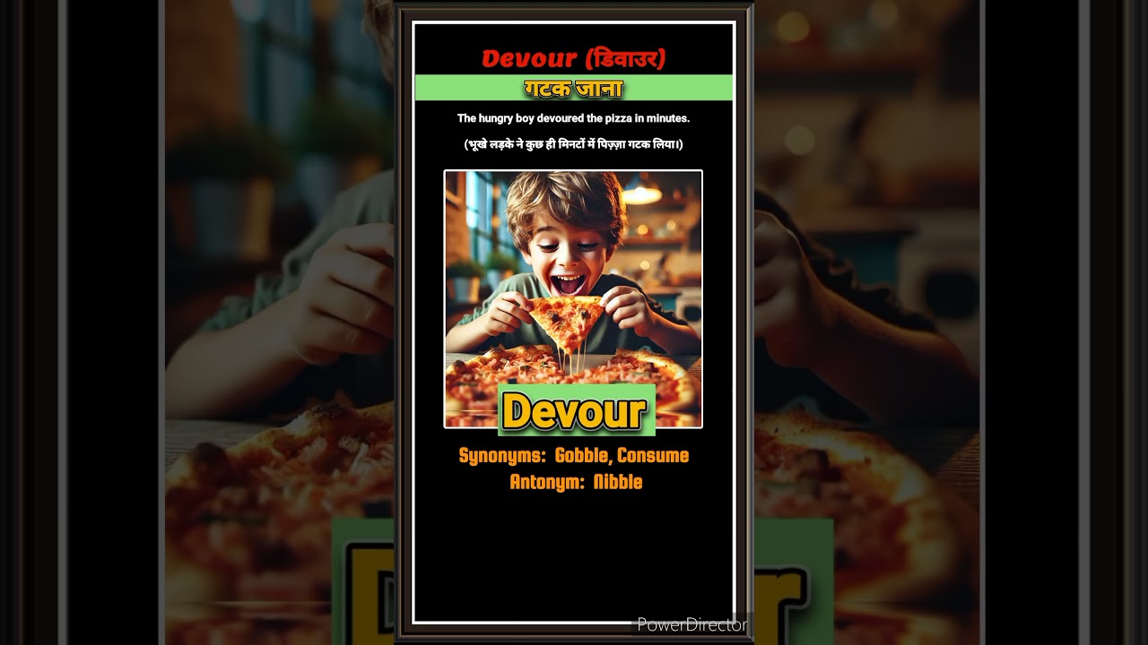 Devour meaning in hindi with synonyms antonyms image and sentence 