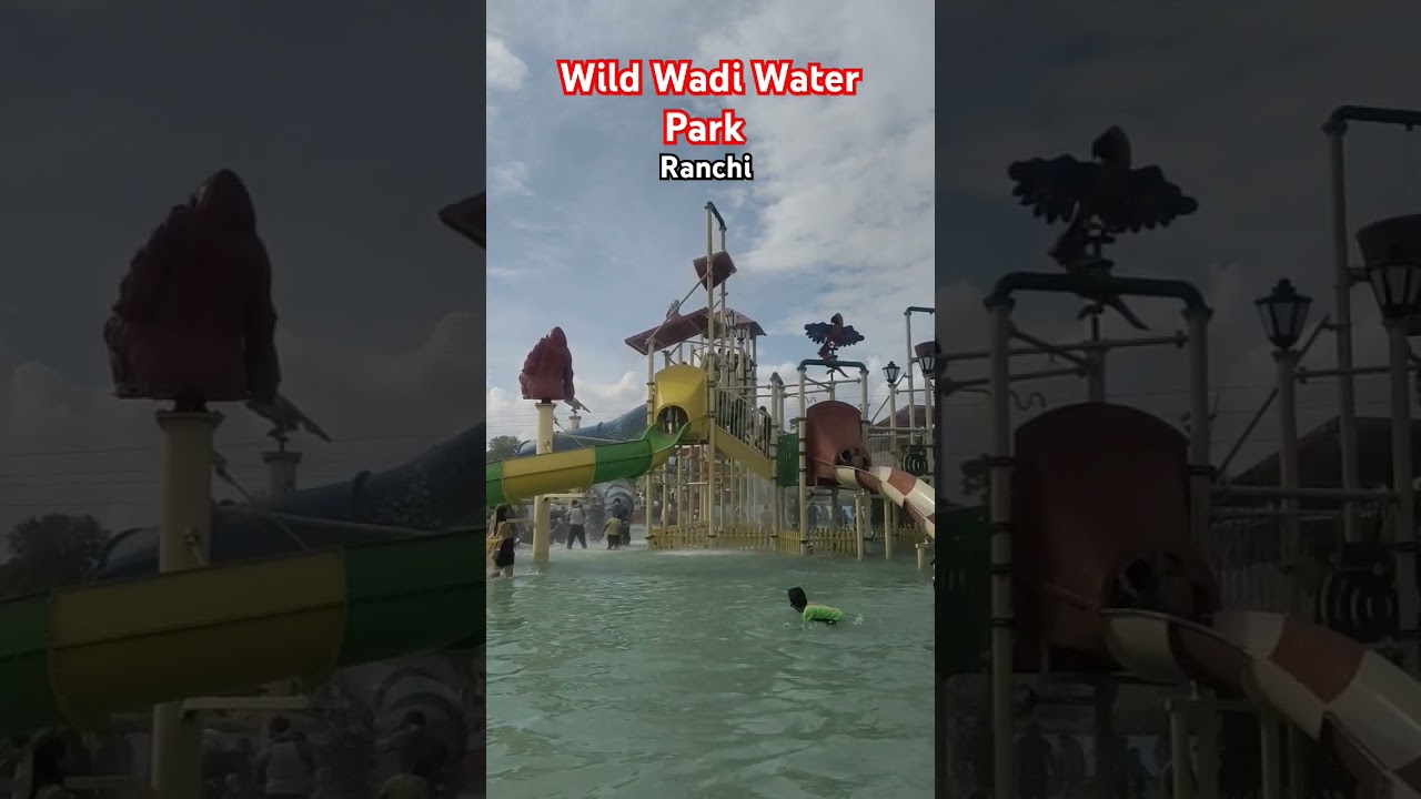 Wild Wadi Water Park Ranchi l Ranchi Water Park l Waterpark in Ranchi l
