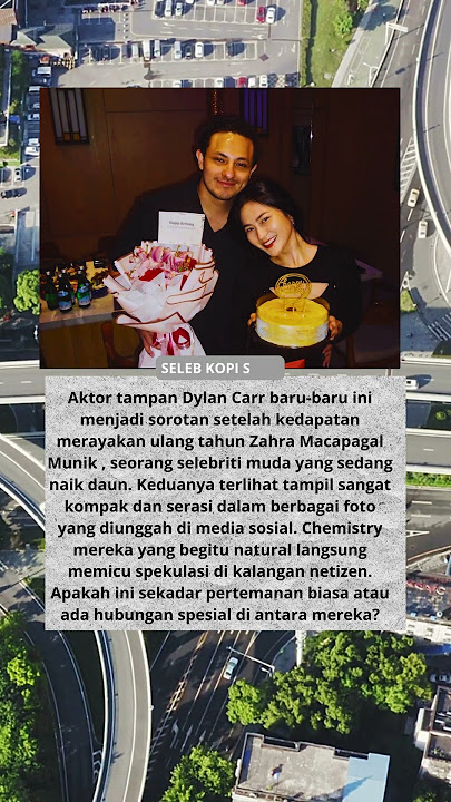 Dylan Carr Rayakan Ultah Zahra Macapagal Munik, Tampil Kompak dan Serasi Chemistry yang Bikin Baper!