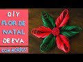 DIY: FLOR DE NATAL DE EVA / COMO FAZER FLOR DE NATAL COM EVA | BLOG CRIATIVO