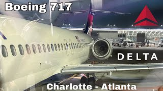 *Early-Morning* Delta Airlines Boeing 717 Comfort+ Trip Report | N951AT Charlotte - Atlanta 