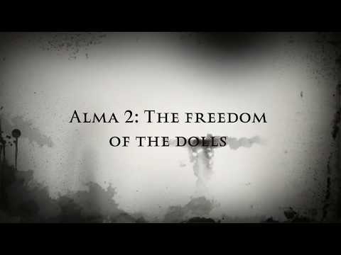 Alma 2: The Freedom Of The Dolls