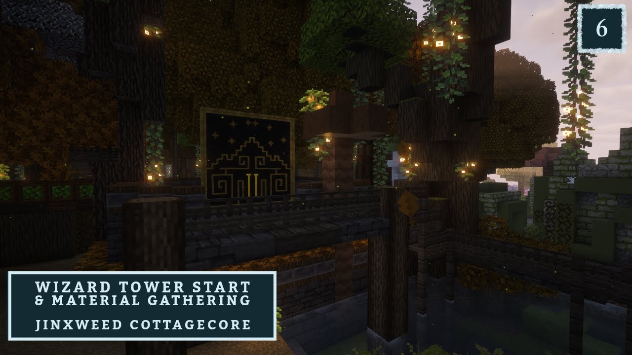 Material Gathering & Wizard Tower P1🌿Jinxweed CottageCore: Cozy Modpack CurseForge🌿Forever World🌿ch6