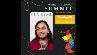 Dr. Charu Gupta on Why Women in Medicine Summit™ is a Must-Attend Event for Career & Personal Growth