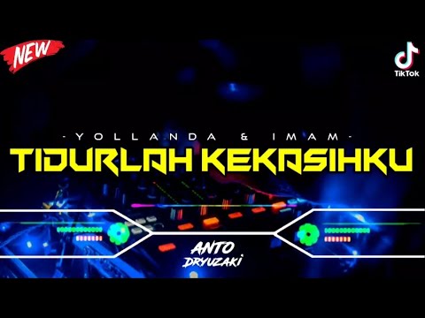 DJ TIDURLAH KEKASIHKU - YOLLANDA \u0026 IMAM‼️ VIRAL TIKTOK || FUNKOT VERSION