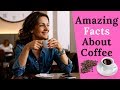 Top 10 Amazing Health Benefits Of Coffee - Interesting facts About Coffee