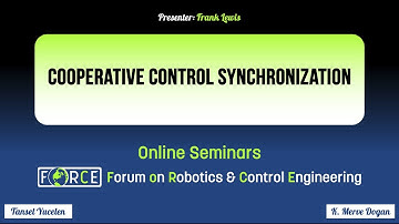Cooperative Control Synchronization - Frank Lewis, UTA (FoRCE Seminars)