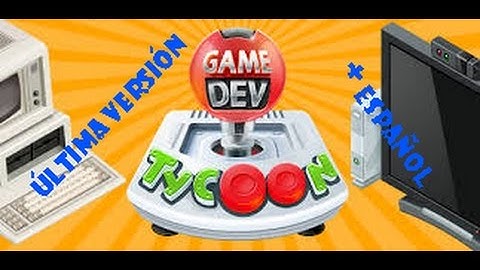 Como descargar e instalar Game Dev Tycoon en español ultima version