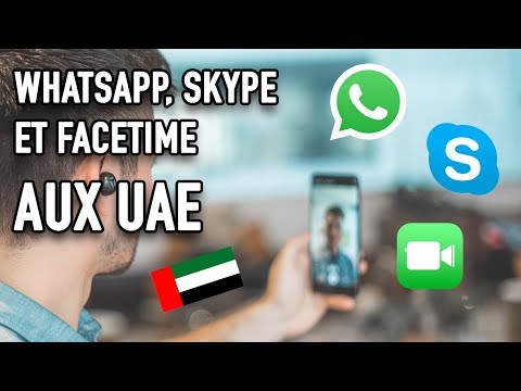 ?Comment Appeler sur Skype, Whatsapp et Facetime aux UAE (Dubai, Abu Dhabi) ? ✅