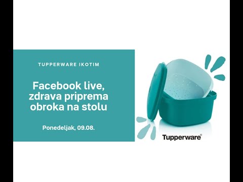 Kuvanje na stolu - Tupperware termo posuda, Facebook live 09.08.2020.