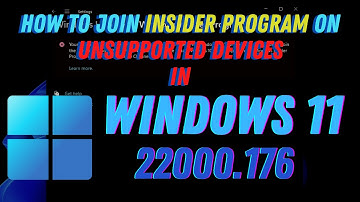 Join Windows Insider Program Windows 11 22000.176