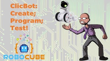 Robot Review: Clicbot - Create; Program; Test!