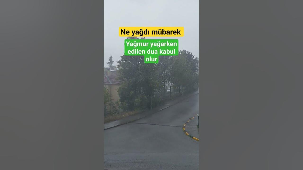 Sübhanallah..Öyle bir yağmur yağdı ki..Hepinize dua ettim..İnşallah kabul olur..Amin diyelim..