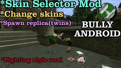 BullyAE- Skin Selector Mod+ Fighting Style|Bully Anniversary Edition Android