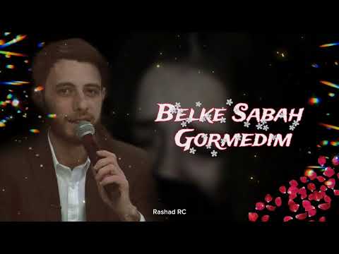 Rashad RC & Samir Cəbrayıllı - Bəlkə Gecə Öldüm Sabah Görmədim