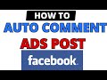 How To Auto Comment On Facebook Ads Post | Auto Spam Facebook Ads Post